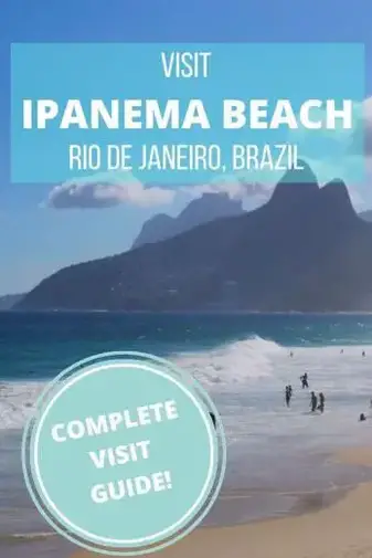 Visit Guide For Ipanema Beach In Brazil Our Adventure Journal