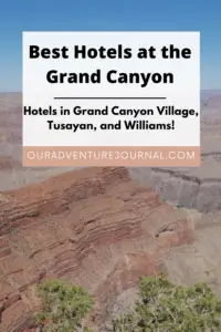 Pinterest Pin for the best hotels at the grand canyon