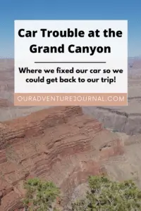 Pinterest Pin for Car Trouble at the Grand Canyon