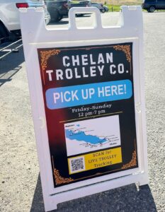 Chelan Trolley Co information sign