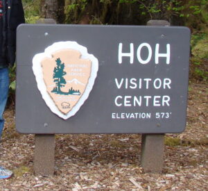 Hoh Visitor Center Sign in Olympic National Park in Washington