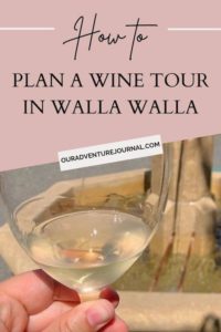 Pinterest for Wine Tour in Walla Walla Wineries