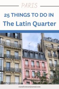 Pinterest pin for things to do in the Latin Quarter in Paris