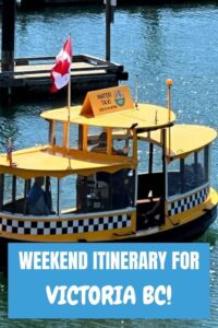 Pinterest pin for weekend in Victoria BC Itinerary